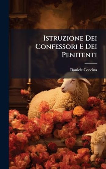 Istruzione Dei Confessori E Dei Penitenti