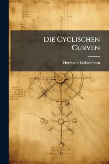 Die Cyclischen Curven