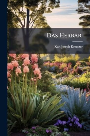 Das Herbar.