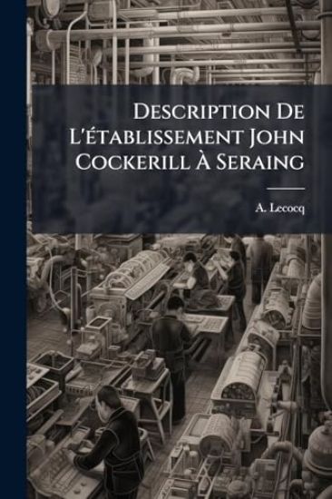 Description De L'Ã(c)tablissement John Cockerill Ã? Seraing