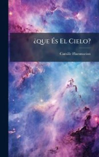 Â¿que Ã?s El Cielo?