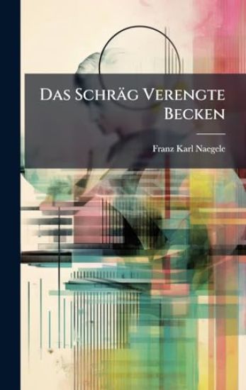Das Schräg Verengte Becken