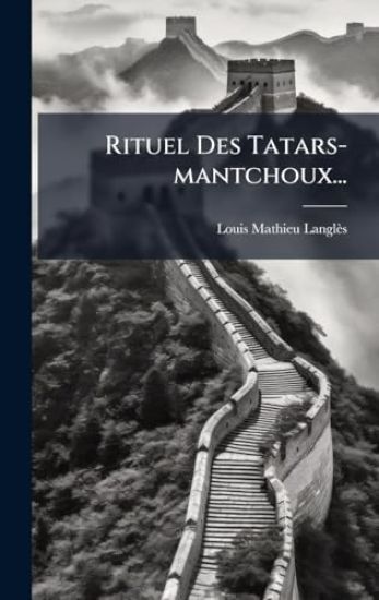 Rituel Des Tatars-mantchoux...