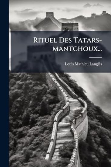 Rituel Des Tatars-mantchoux...