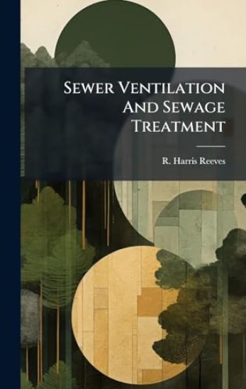Sewer Ventilation And Sewage Treatment