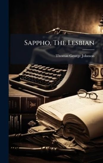 Sappho, The Lesbian