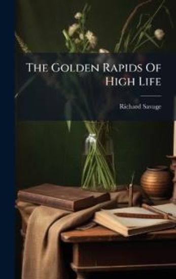 The Golden Rapids Of High Life