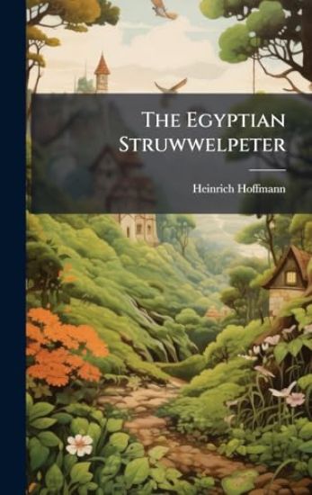 The Egyptian Struwwelpeter