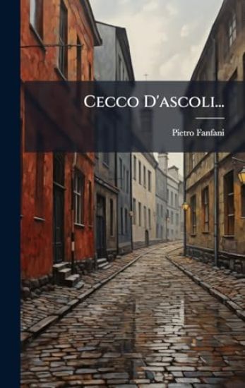 Cecco D'ascoli...