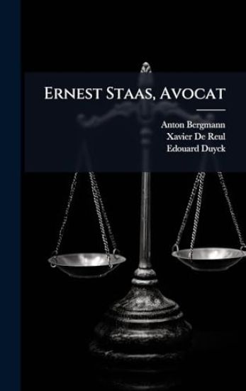 Ernest Staas, Avocat