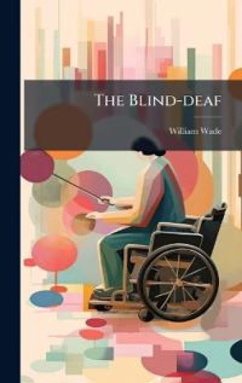 The Blind-deaf