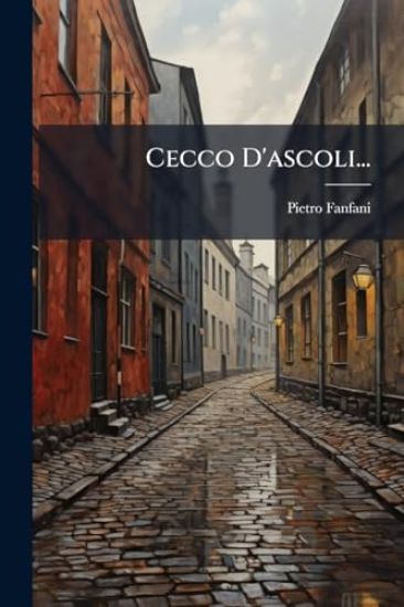 Cecco D'ascoli...