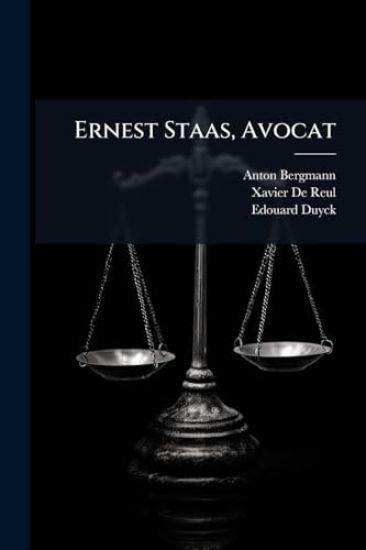 Ernest Staas, Avocat