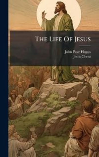 The Life Of Jesus
