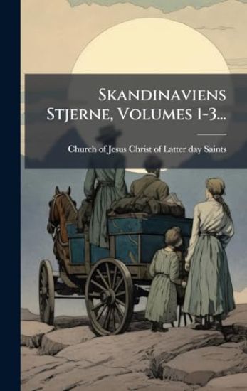 Skandinaviens Stjerne, Volumes 1-3...