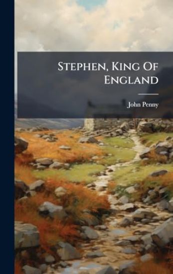 Stephen, King Of England