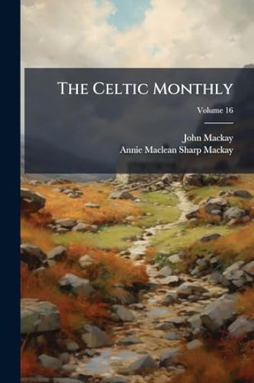 The Celtic Monthly
