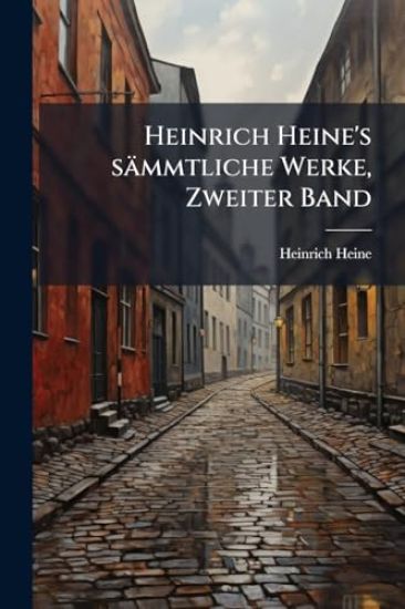 Heinrich Heine's sämmtliche Werke, Zweiter Band