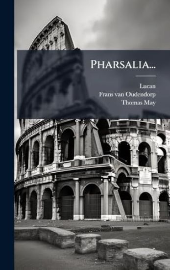 Pharsalia...