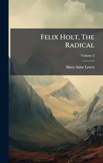 Felix Holt, The Radical