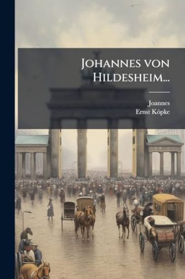 Johannes von Hildesheim...