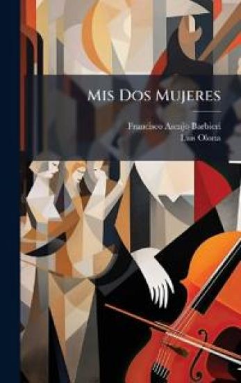 Mis Dos Mujeres