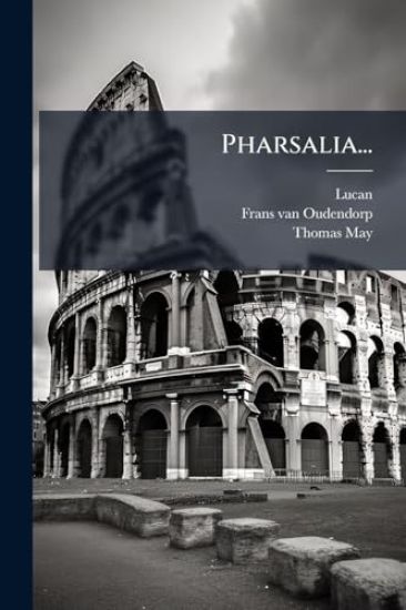 Pharsalia...