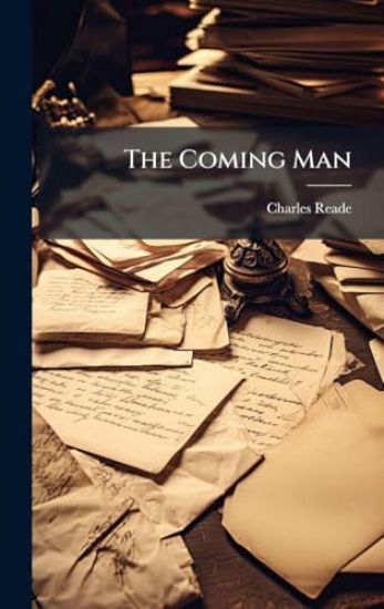 The Coming Man