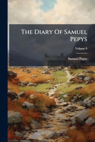 The Diary Of Samuel Pepys
