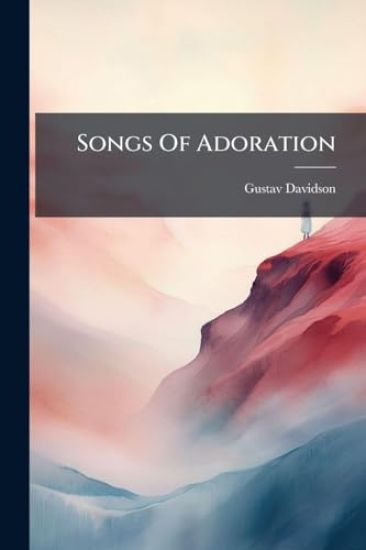 Songs Of Adoration