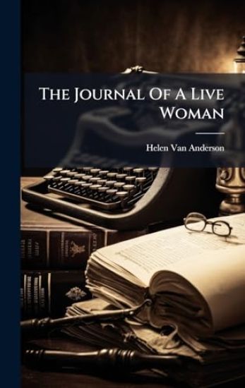 The Journal Of A Live Woman