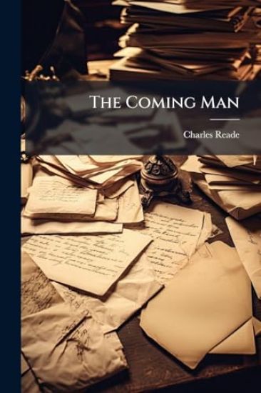 The Coming Man