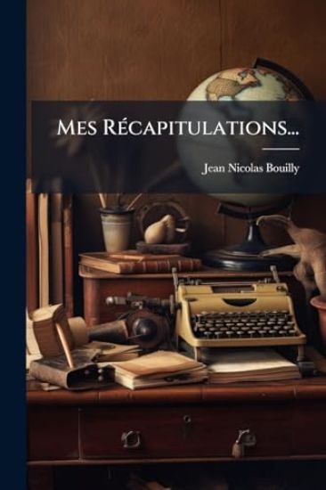 Mes RÃ(c)capitulations...