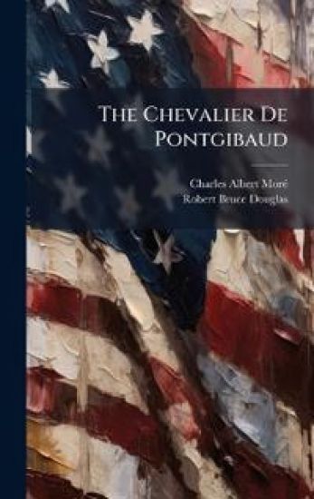 The Chevalier De Pontgibaud