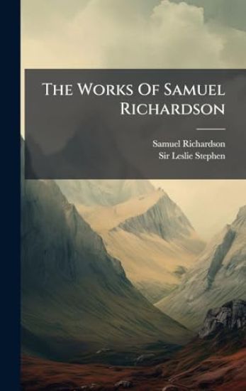 The Works Of Samuel Richardson