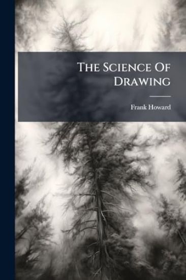 The Science Of Drawing