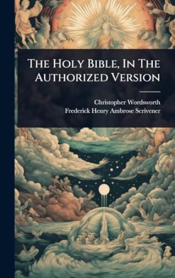 The Holy Bible, In The Authorized Version