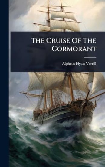 The Cruise Of The Cormorant