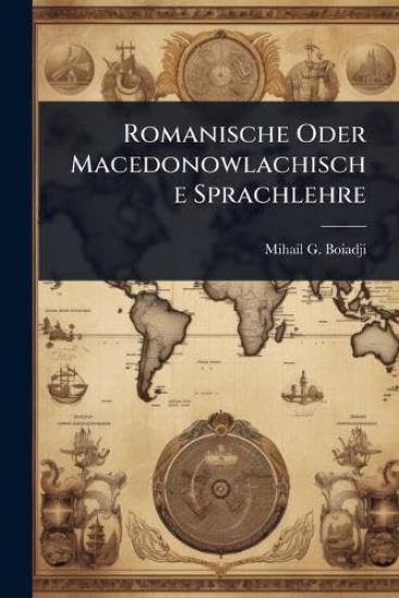 Romanische Oder Macedonowlachische Sprachlehre