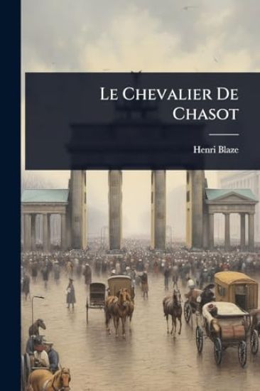 Le Chevalier De Chasot