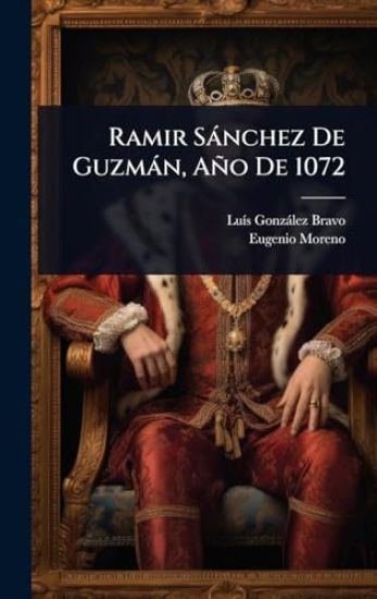 Ramir Sànchez De Guzmàn, Año De 1072