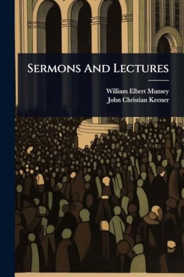 Sermons And Lectures
