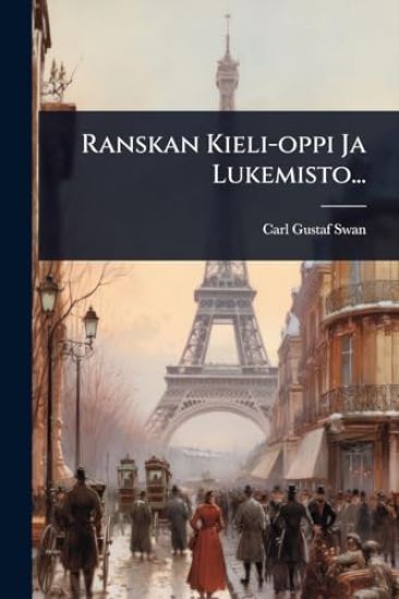 Kansikuva: Ranskan Kieli-oppi Ja Lukemisto...