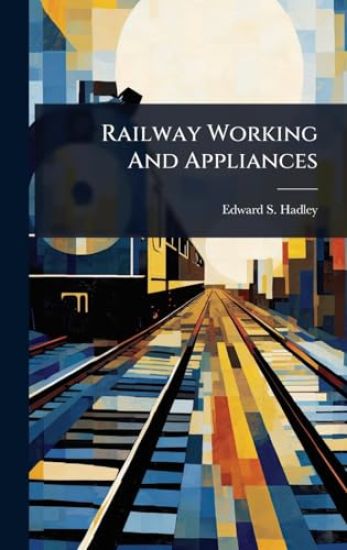 Railway Working And Appliances