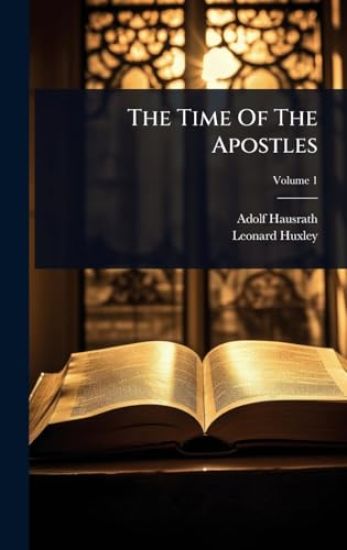 The Time Of The Apostles