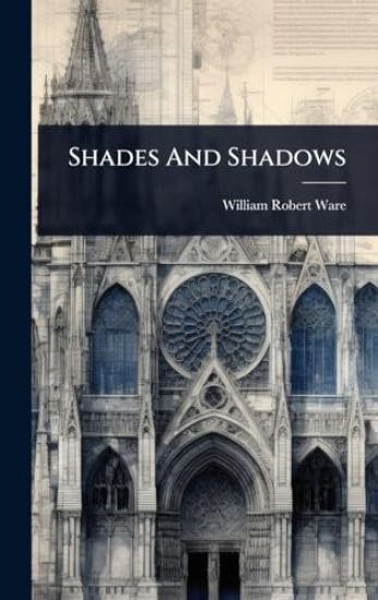 Shades And Shadows