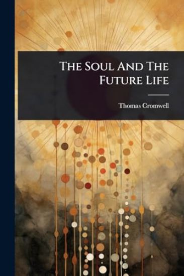 The Soul And The Future Life