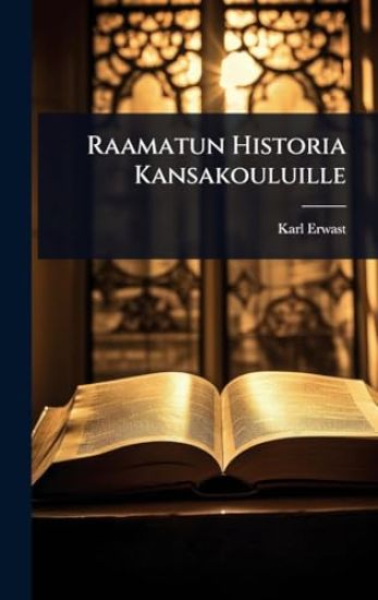 Raamatun Historia Kansakouluille
