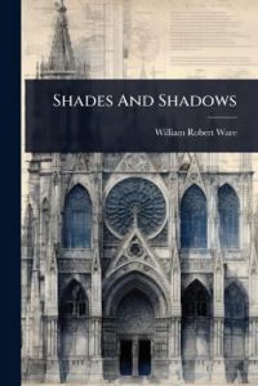 Shades And Shadows