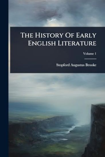The History Of Early English Literature